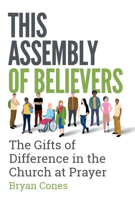 This Assembly of Believers: The Gifts of Difference in the Church at Prayer - Paperback