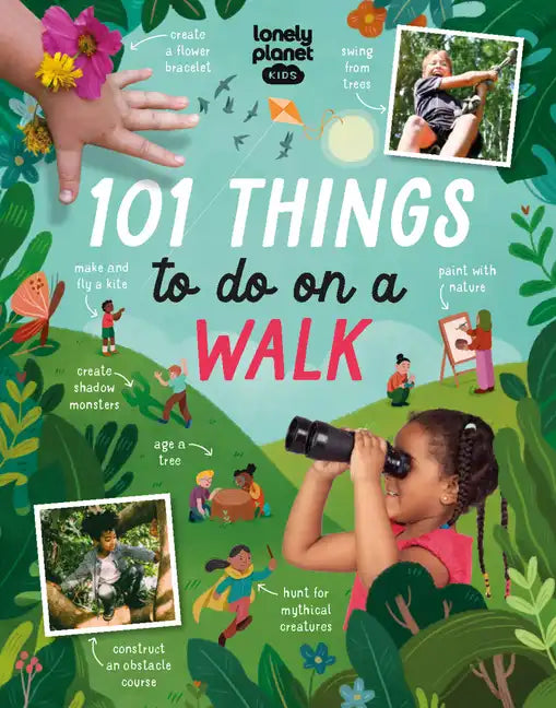 Lonely Planet Kids 101 Things to Do on a Walk - Paperback