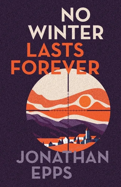 No Winter Lasts Forever - Paperback