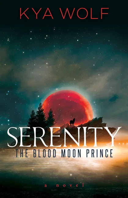 Serenity (the Blood Moon Prince) - Paperback