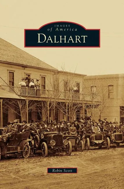 Dalhart - Hardcover