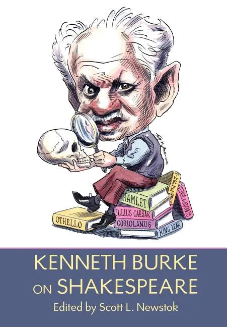 Kenneth Burke on Shakespeare - Hardcover