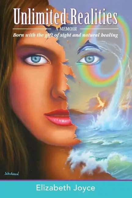 Unlimited Realities: Born with the gift of sight and natural healing - Paperback