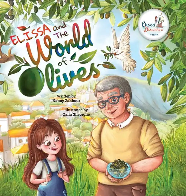 Elissa and The World of Olives - Hardcover