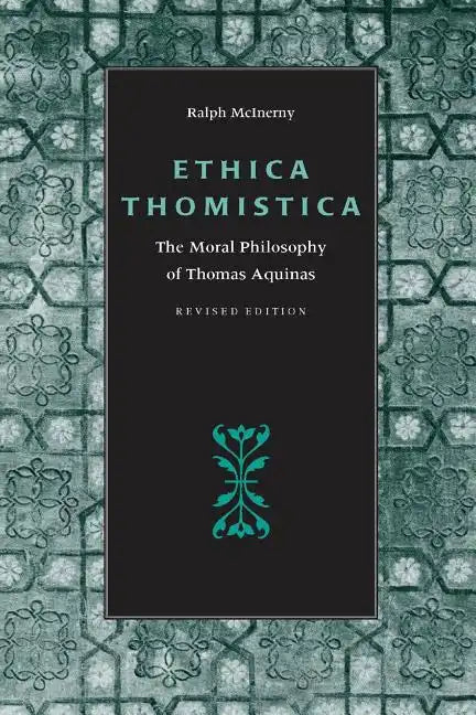 Ethica Thomistica, Revised Edition - Paperback