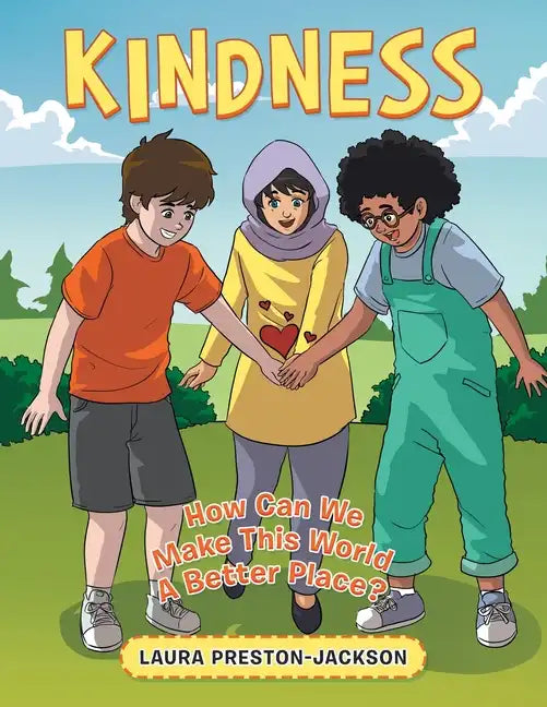 Kindness: How Can We Make This World a Better Place? - Paperback