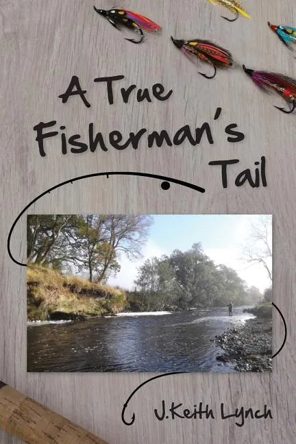 A True Fisherman's Tail - Paperback