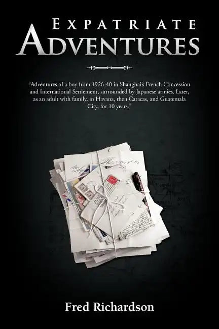 Expatriate Adventures - Paperback