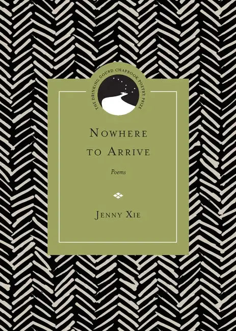 Nowhere to Arrive: Poems - Paperback