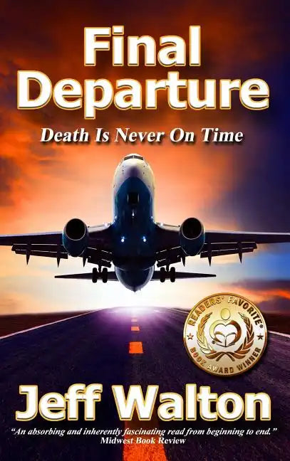 Final Departure: Death Is Never On Time - Hardcover