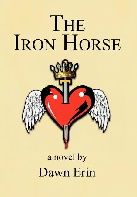 The Iron Horse - Hardcover