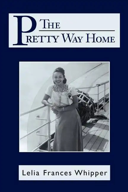 The Pretty Way Home - Paperback