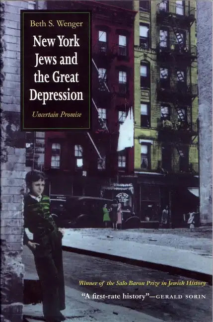 New York Jews and Great Depression: Uncertain Promise - Paperback