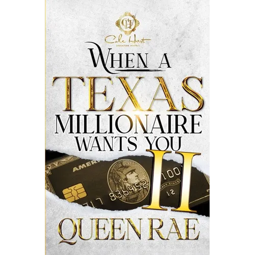 When A Texas Millionaire Wants You 2: An African American Romance - Paperback