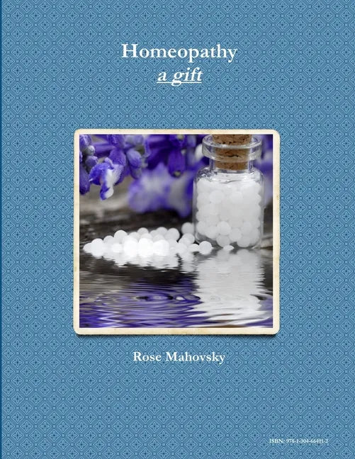 Homeopathy a gift - Paperback