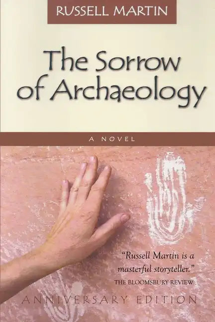 The Sorrow of Archaeology - Paperback