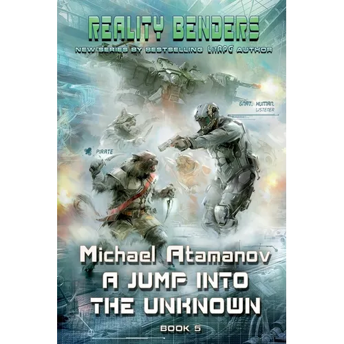 A Jump into the Unknown (Reality Benders Book 5): LitRPG Series - Paperback