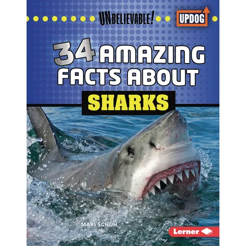 34 Amazing Facts about Sharks - Library Binding