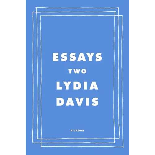 Essays Two: On Proust, Translation, Foreign Languages, and the City of Arles - Paperback
