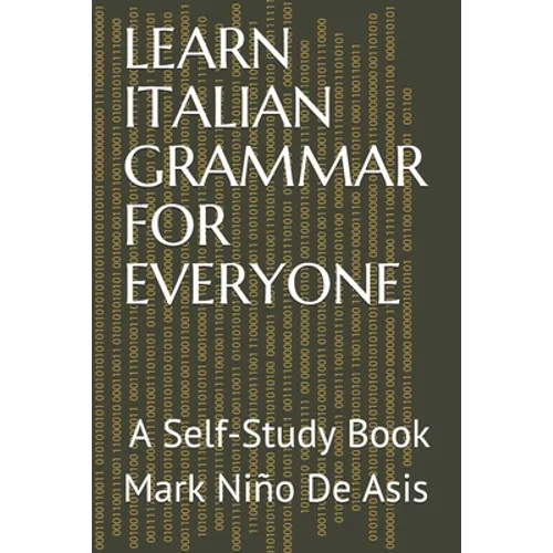 Learn Italian Grammar for Everyone: A Self-Study Book - Paperback