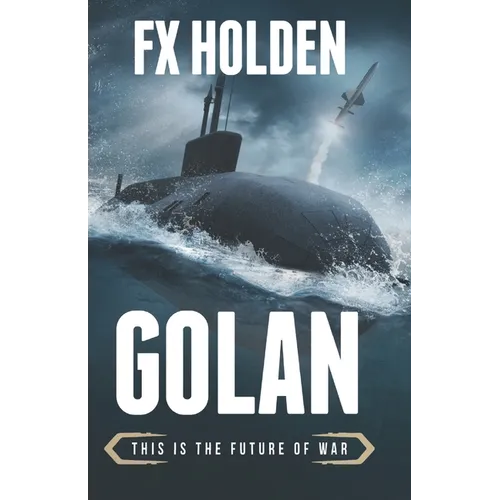 Golan: This is the Future of War - Paperback