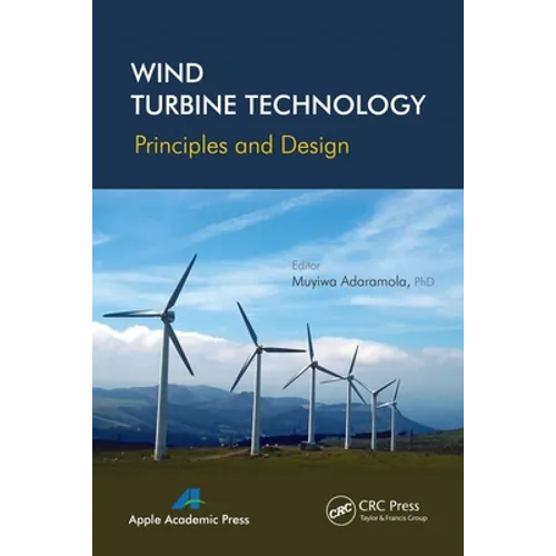 Wind Turbine Technology: Principles and Design - Paperback