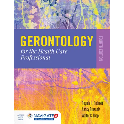Gerontology for the Health Care Professional: . - Paperback