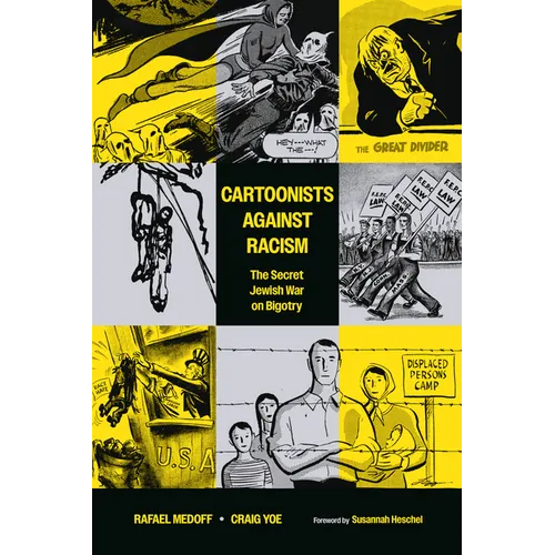 Cartoonists Against Racism: The Secret Jewish War on Bigotry - Paperback