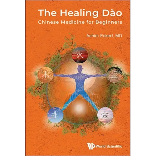 The Healing Dao: Chinese Medicine for Beginners - Paperback