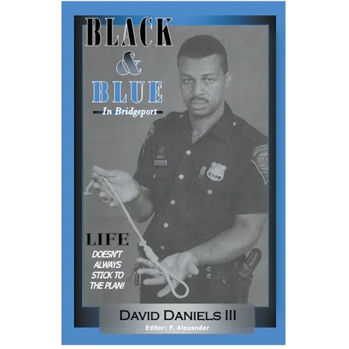 Black & Blue In Bridgeport - Paperback