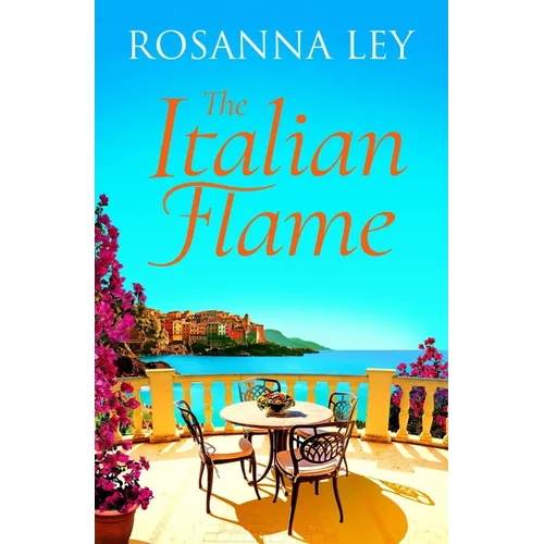 The Italian Flame: A Sweeping and Epic Escapist Read, from the Author of the Villa - Paperback