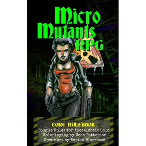 Micro Mutants RPG: Core Rulebook - Paperback