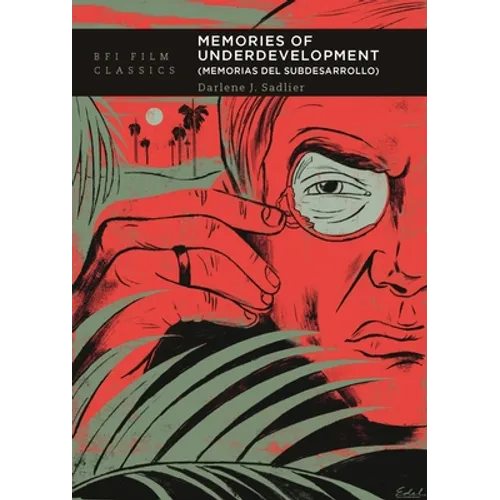 Memories of Underdevelopment: Memorias del Subdesarrollo - Paperback