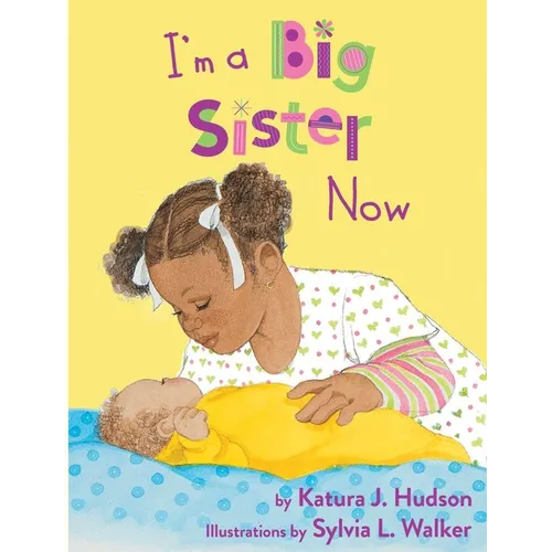 I'm A Big Sister Now - Paperback