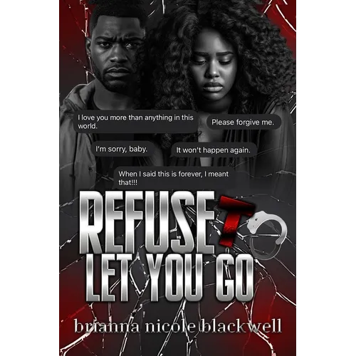 Refuse To Let You Go - Paperback