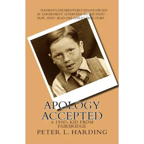 Apology Accepted: A Kid From Fairbridge - 1950's - Paperback