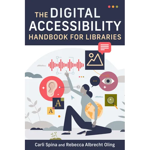 Digital Accessibility Handbook for Libraries - Paperback