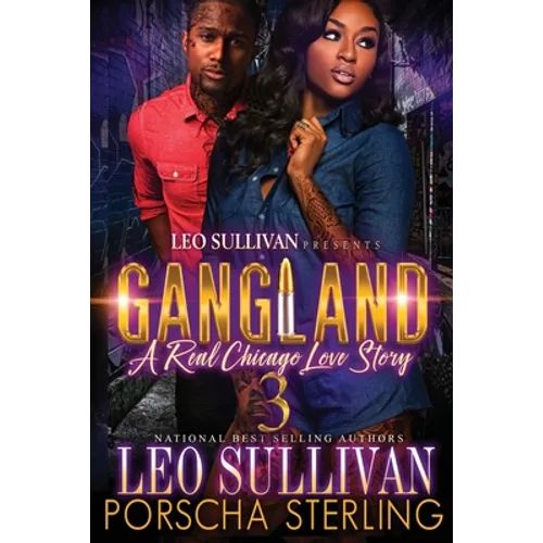 Gangland 3: A Real Chicago Love Story - Paperback