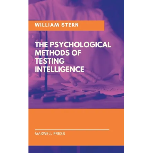 The Psychological Methods of Testing Intelligence - Paperback