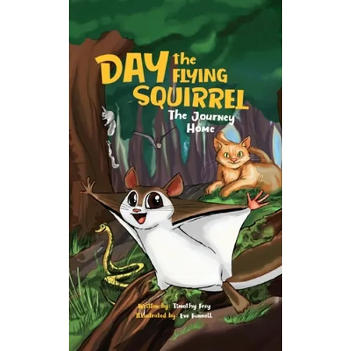 Day the Flying Squirrel - Hardcover