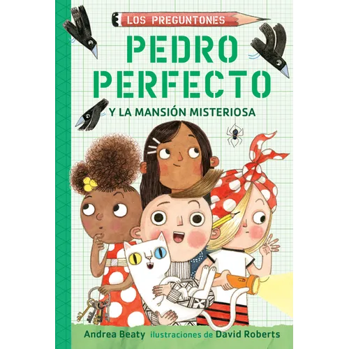 Pedro Perfecto Y La Mansión Misteriosa / Iggy Peck and the Mysterious Mansion - Paperback