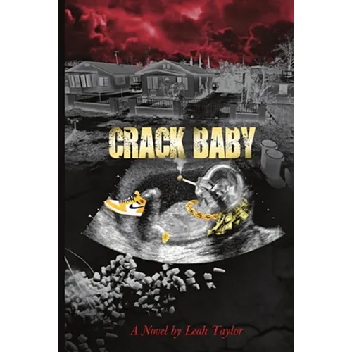 Crack Baby - Paperback