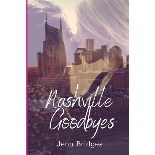 Nashville Goodbyes - Paperback