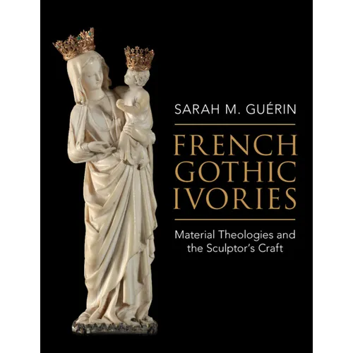 French Gothic Ivories - Paperback