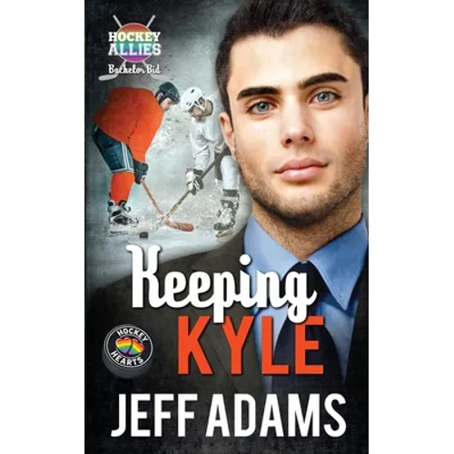 Keeping Kyle: A Hockey Allies Bachelor Bid MM Romance - Paperback