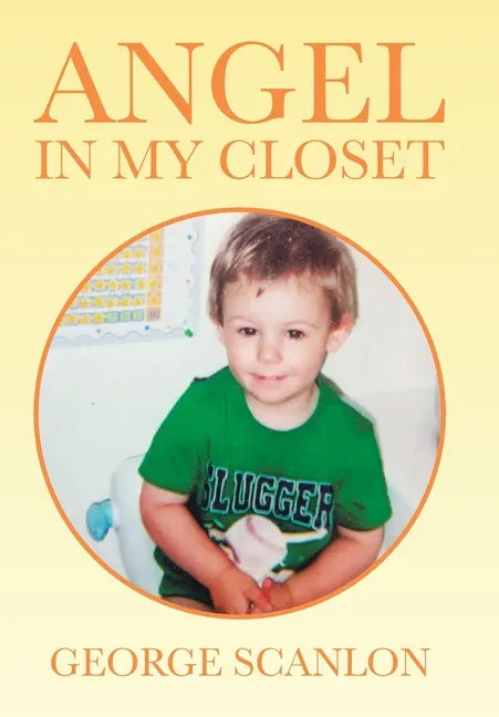 Angel in My Closet - Hardcover