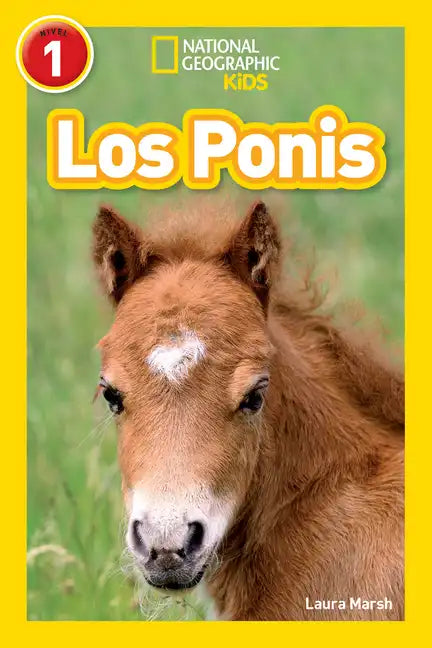 National Geographic Readers: Los Ponis (Ponies) - Paperback