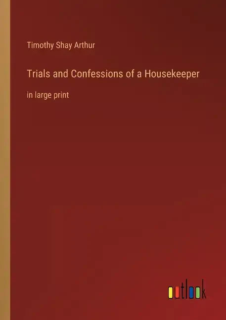 Trials and Confessions of a Housekeeper: in large print - Paperback
