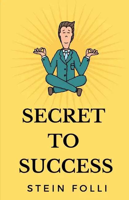 Secret to Success - Paperback