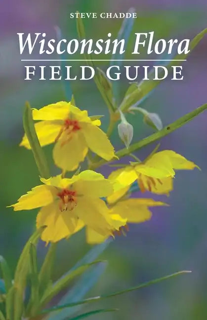 Wisconsin Flora Field Guide - Paperback